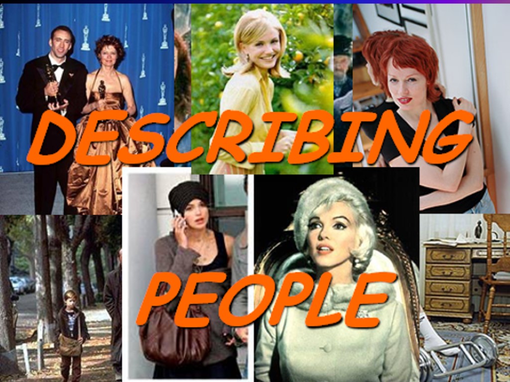 DESCRIBING PEOPLE